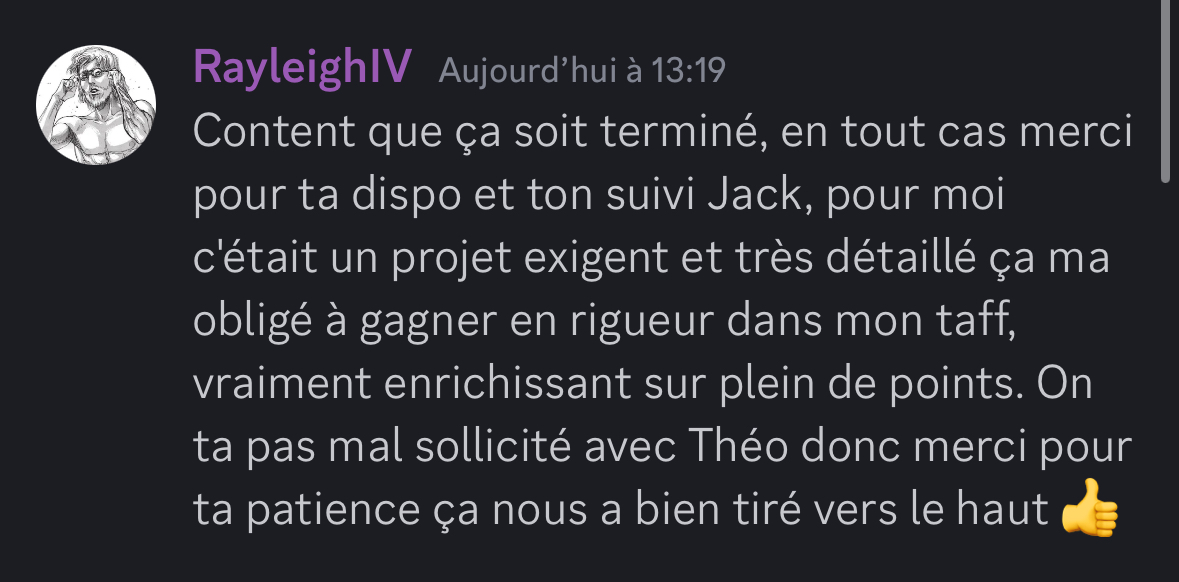 Rayleigh remercie Jack pour son suivi sur un projet exigeant